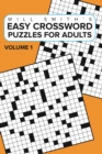 Image for Easy Crossword Puzzles For Adults -Volume 1 : ( The Lite &amp; Unique Jumbo Crossword Puzzle Series )