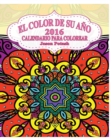 Image for El Color De Su Ano 2016 Calendario Para Colorear