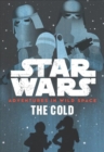 Image for Star Wars Adventures in Wild Space The Cold : Book 5