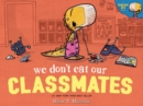 Image for We Don&#39;t Eat Our Classmates