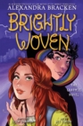 Image for Brightly Woven: The Graphic Novel