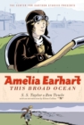 Image for Amelia Earhart : This Broad Ocean