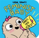 Image for Feminist Baby Finds Her Voice!