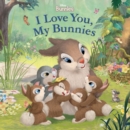 Image for Disney Bunnies: I Love You, My Bunnies