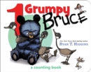 Image for Grumpy Bruce  : a counting board book