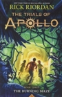 Image for Trials of Apollo, Book Three The Burning Maze (International Edition)