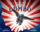 Image for The Art And Making Of Dumbo: Foreword By Tim Burton