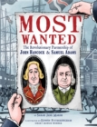 Image for Most Wanted : The Revolutionary Partnership of John Hancock &amp; Samuel Adams