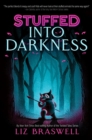 Image for Into Darkness (Stuffed, Book 2)