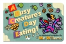 Image for A Busy Creature&#39;s Day Eating!