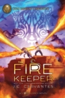 Image for The Fire Keeper : A Storm Runner Novel, Book 2