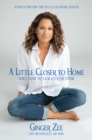 Image for A little closer to home  : how I found the calm after the storm