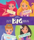 Image for Disney Princess The Little Book of Big Ideas