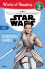 Image for Journey to Star Wars: The Rise of Skywalker Resistance Heroes (Level 2 Reader)