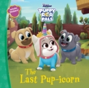 Image for Puppy Dog Pals: Last Pupicorn, The