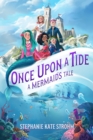Image for Once Upon A Tide A Mermaid&#39;s Tale (once Upon A Tide, Book 1)