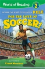 Image for World of reading for the love of soccer!Level 2