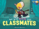 Image for We Will Rock Our Classmates