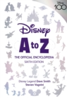 Image for Disney A to Z: The Official Encyclopedia, Sixth Edition