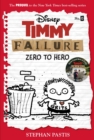 Image for Timmy Failure: Zero To Hero : Timmy Failure Prequel