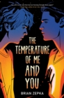 Image for The Temperature Of Me And You