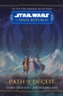 Image for Star Wars The High Republic: Path Of Deceit