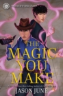 Image for The Magic You Make