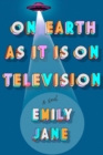 Image for On Earth As It Is On Television