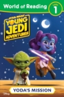 Image for World of Reading: Star Wars: Young Jedi Adventures: Yoda&#39;s Mission