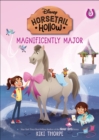 Image for Horsetail Hollow: #5: Magnificently Major (Disney: Horsetail Hollow, Book 5)