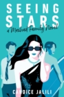 Image for Seeing Stars: A Mashad Family Novel