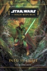 Image for Star Wars: The High Republic: Into the Light