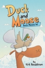 Image for Duck and Moose: Duck Moves In!