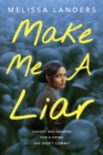 Image for Make Me a Liar (International Paperback Edition)