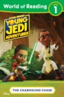 Image for World of Reading: Star Wars: Young Jedi Adventures: The Charhound Chase