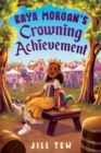 Image for Kaya Morgan&#39;s Crowning Achievement