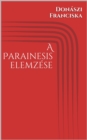 Image for Parainesis elemzese