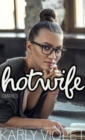 Image for Hotwife Diaries A Hotwife Wife Sharing Open Marriage Romance Novel