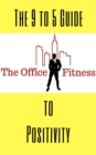 Image for Office Fitness Guide to Positivity