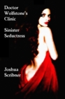 Image for Doctor Wolfstone&#39;s Clinic: Sinister Seductress
