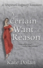 Image for Certain Want of Reason