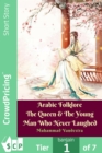 Image for Arabic Folklore The Queen &amp; The Young Man Who Never Laughed