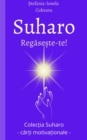 Image for Suharo: Regaseste-Te!