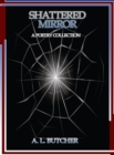 Image for Shattered Mirror: A Poetry Collection