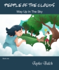 Image for Way Up In The Sky (book 1)