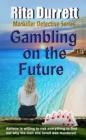 Image for Gambling on the Future