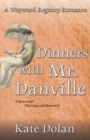 Image for Dinners With Mr. Danville