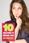 Image for 10 Questions to improve your self-awareness.