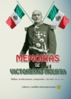 Image for Memorias De Victoriano Huerta Militar, Revolucionario, Conspirador Y Dictador Mexicano