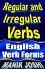 Image for Regular and Irregular Verbs: English Verb Forms